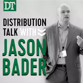 Welcome to Distribution Talk with Jason Bader